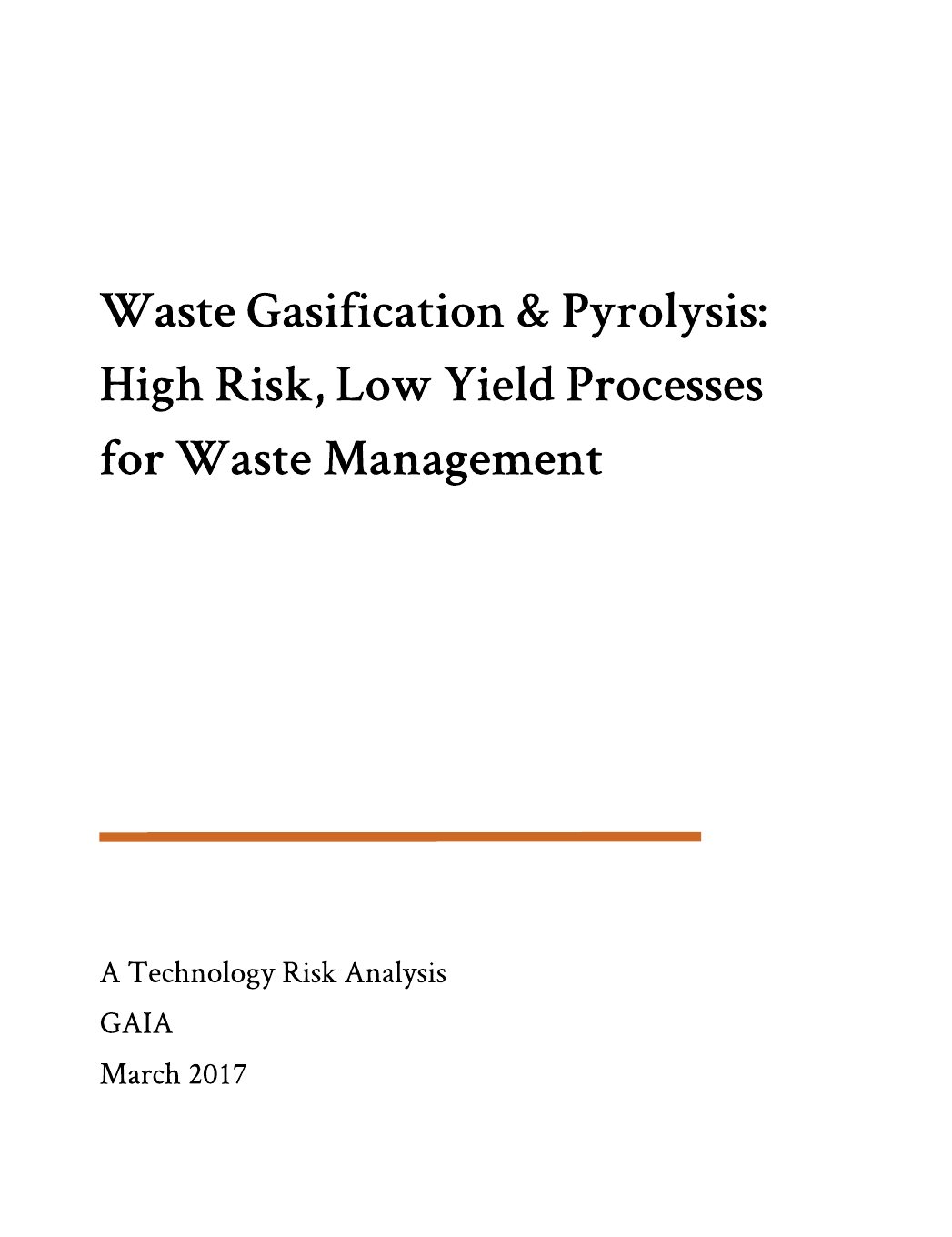Page 1 preview of Waste Gasification and Pyrolysis: High Risk, Low Yield Processes